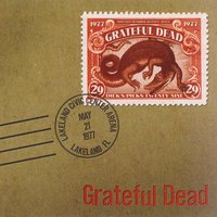 They Love Each Other - Grateful Dead