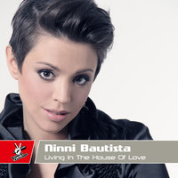 Living In The House Of Love - Ninni Bautista