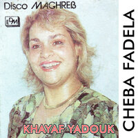 Dabazte omri - cheba Fadela