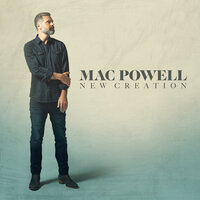 Be Praised - Mac Powell