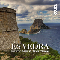 És Vedra - Divenitto & Dj Mikas