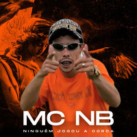 Ninguém Jogou a Corda - MC NB & Gabriel Vital