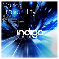 Tranquility - MatricK
