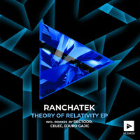 Theory Of Relativity - Ranchatek & Celec