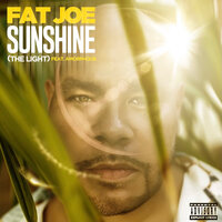Sunshine (The Light) - Fat Joe & DJ Khaled & Amorphous