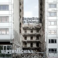 Just Here Or There - Supermachina
