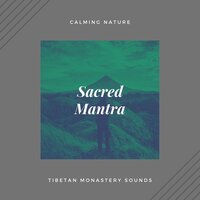 Ancient Oasis - Tibetan Monastery Sounds