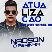 Ama ou Não Ama - Nadson O Ferinha