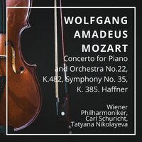 Symphony No. 35 In D Major, K.385, Haffner : III. Menuetto - Wiener Philharmoniker & Carl Schuricht & Tatyana Nikolayeva & Вольфганг Амадей Моцарт