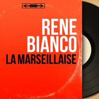 Le chant des girondins - René Bianco & Fanfare de la Garde Républicaine & Adjudant-chef Cartierre