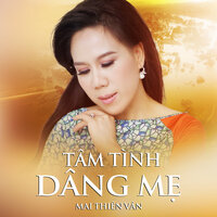 Trầm Hương Dâng Mẹ - Mai Thiên Vân