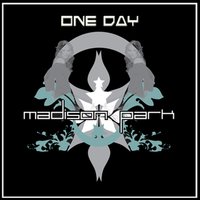 One Day - Madison Park