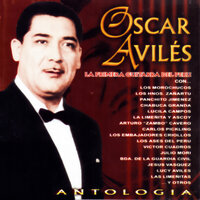 Arriba Perú: Y Se Llama Perú / Contigo Perú / Esta Es Mi Tierra - Oscar Avilés & Arturo Zambo Cavero