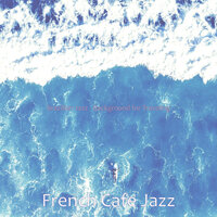 Soulful Coffee Shops - French Café Jazz