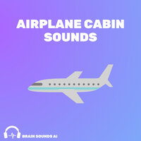 Airplane Cabin Sounds, Pt. 157 - Brain Sounds AI
