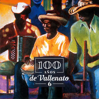 El Higuerón - 100 Años de Vallenato & Ismael Rudas & Daniel Celedon