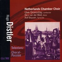 Totentanz, Op. 12, No. 2, 14 Spruchmotetten Zum Totensonntag, M. 1675 Chor a Cappella Und Sprecher - Netherlands Chamber Choir & Nico van der Meel & Rolf Boysen