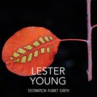 See See Rider - Lester Young