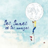 Ch'suis dans la lune - Pierre Gueyrard
