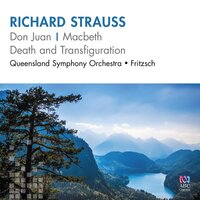 Tod und Verklärung, Op. 24 - Queensland Symphony Orchestra & Рихард Штраус