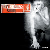 Start Again - July For Kings