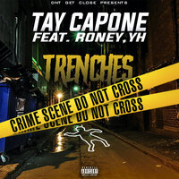 Trenches - Tay Capone & Roney & YH DGC
