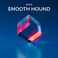 Smooth Hound - Ewide