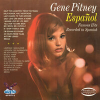 Hojas Muertas (Autumn Leaves) - Gene Pitney