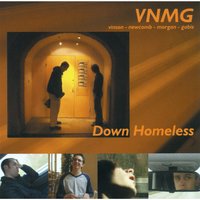 Down Homeless - Morgan & Vinson & Newcomb & Gabis & VNMG