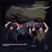 Stompe - Samplifire & Ecraze & Bizo & Dr. Ushūu