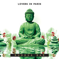 Lovers in Paris - Buddha-Bar