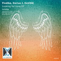 Bring Me Out - Darius J & Findike & DavidK