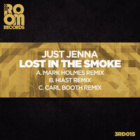 Lost In The Smoke - Just Jenna & Carl Booth