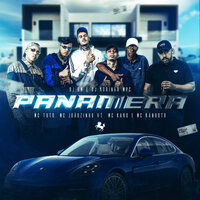 Panamera - MC Kako & MC Tuto & Mc Kanhoto & MC Joãozinho VT & DJ Koringa MPC & Dj GM