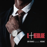 Il più regolare - Oro Bianco & Nerone