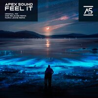 Feel It - Apex Sound & Mario Leone