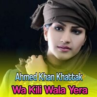 Dere Pa Chel Ea Rakery - Ahmed khan Khattak