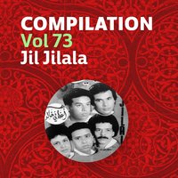 Laayoune 3aniya - Jil Jilala