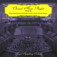 Midsummer Night's Dream - Wedding March - Royal Symphony Orchestra & Феликс Мендельсон