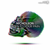 Listen To Your Pain - Nicholson