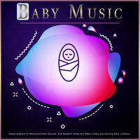 Baby Lullaby - Music and Rain Sounds For Babies - Baby Lullaby & Baby Lullaby Academy & Baby Sleeping Music