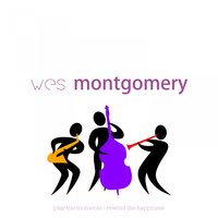 The End of a Love Affair - Wes Montgomery