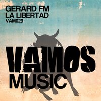 La Libertad - Gerard FM