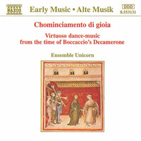 Virtuoso Dance Music from the Time of Boccaccio's Decamerone: Saltarello No. 3 - Ensemble Unicorn