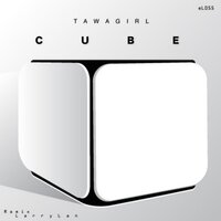 Cube - Tawa Girl & Larry Lan