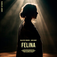 Felina - Noguera & BALLESTER & Loren Honey