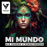 Mi Mundo - Ale Jandro & Dimas Perera