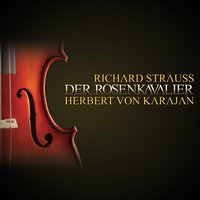 Der Rosenkavalier, opera, Op. 59 (TrV 227) - Act 2: "Wird kommen über Nacht" - Рихард Штраус & Elisabeth Schwarzkopf & Teresa Stich-Randall & Christa Ludwig & Otto Edelmann & Eberhard Wachter