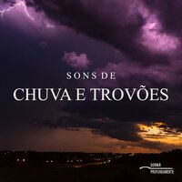 Sons de Chuva e Trovões, Pt. 49 - Dormir Profundamente