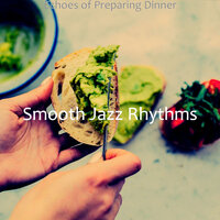 Smooth Jazz Ballad Soundtrack for Dining - Smooth Jazz Rhythms